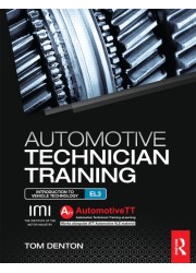 Automotive Technician Training: Entry Level 3: Introduction to Light Vehicle Technology